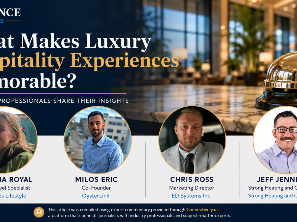 What Makes Luxury Hospitality Experiences Memorable? Industry Professionals Share Their Insights