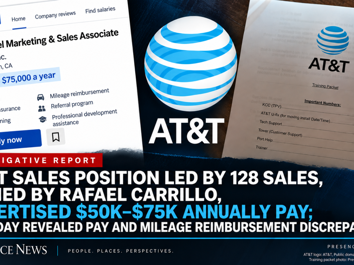 AT&T Sales Position Led by 128 Sales, Owned by Rafael Carrillo, Advertised $50K–$75K Pay; First Day Revealed Pay and Mileage Reimbursement Discrepancies
